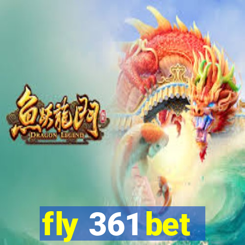 fly 361 bet